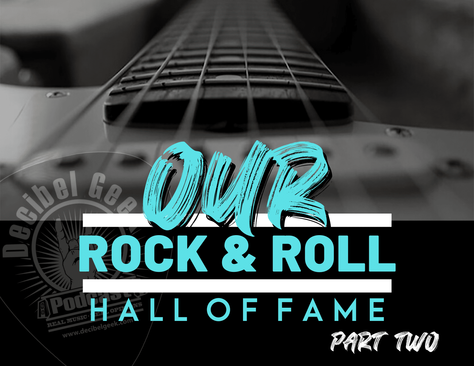 Our Rock and Roll Hall of Fame Part 2