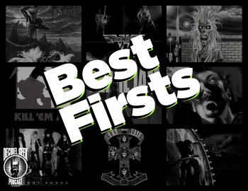 best firsts, debut albums, guns n roses, iron maiden, metallica, alice in chains, bulletboys, cinderella, slaughter, rock, metal
