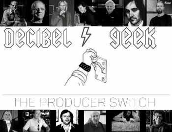 rock, metal, producer switch, decibel geek, podcast