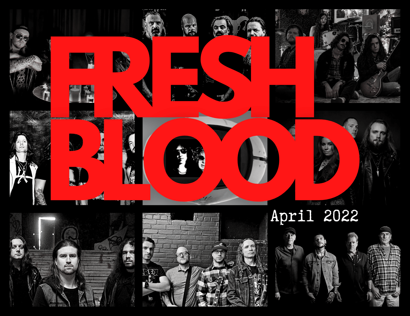 Fresh Blood April 2022