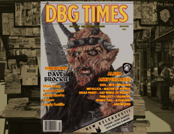 DBG Times, Ep664, rockstar deathdays, Andrew Wood, Chuck Berry, AJ Pero, Dave Brockie, Taylor Hawkins, Randy Castillo, Randy Rhoads, Paul Stanley Soul Station, Now and Then, Rob Zombie, Educated Horses, Aerosmith, Just Push Play, Saliva, Every Six Seconds, Buckcherry, Time Bomb, KISS Unplugged, Metallica Master of Puppets, Van Halen 5150, Great White Shot in the Dark, Ted Nugent Little Miss Dangerous, Judas Priest Sad Wings of Destiny, Thin Lizzy Jailbreak, KISS Destroyer, Black Oak Arkansas, Jethro Tull Aqualung, Humble Pie Rock On, Black Stone Cherry, Gotthard, The Black Crowes, Exodus, Axel Rudi Pell, Tyketto, Black Label Society, Flea, Suzi Quatro, Lou Gramm, Devil Electric